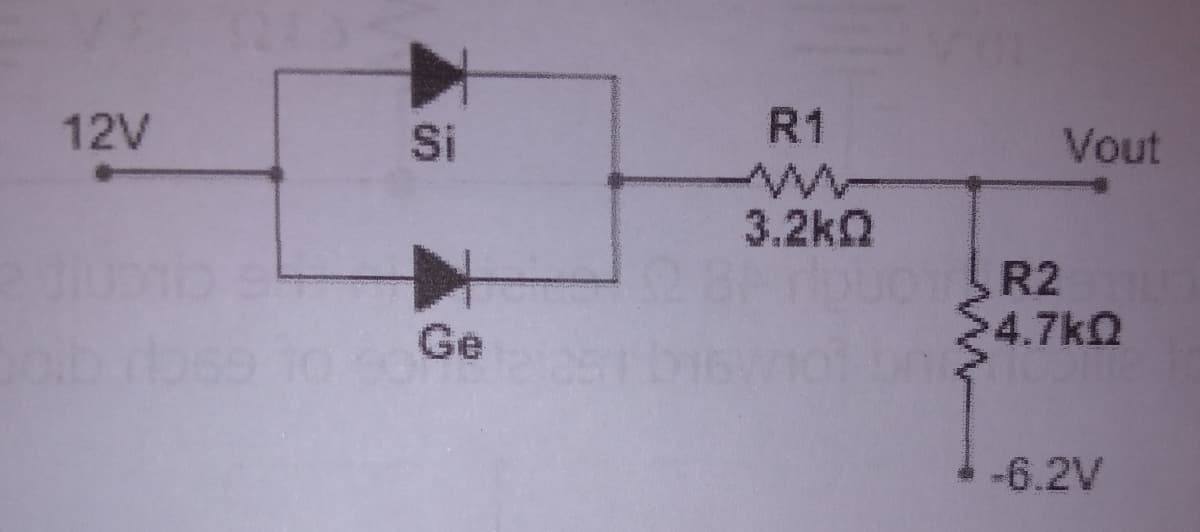 12V
Si
R1
Vout
3.2kQ
R2
Ge
24.7kQ
-6.2V
