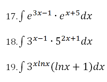 17. ſ e3x-1. ex+5 dx
18. S 3*-1.52x+1dx
19. S 3xln* (Inx + 1)dx
