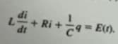 di
L + Ri+
dt
9=E(1).