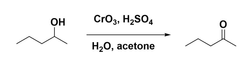 OH
CrO3, H2SO4
H₂O, acetone