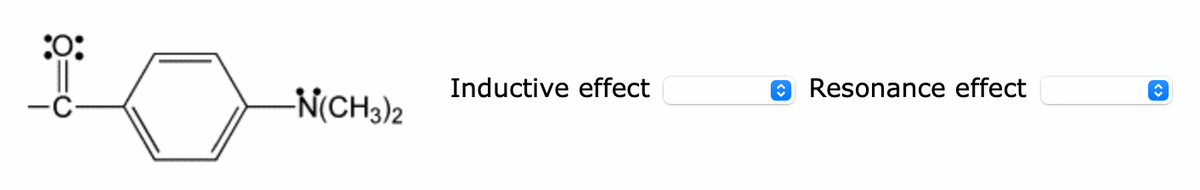 :0:
In
-N(CH3)2
Inductive effect
↑ Resonance effect
↑