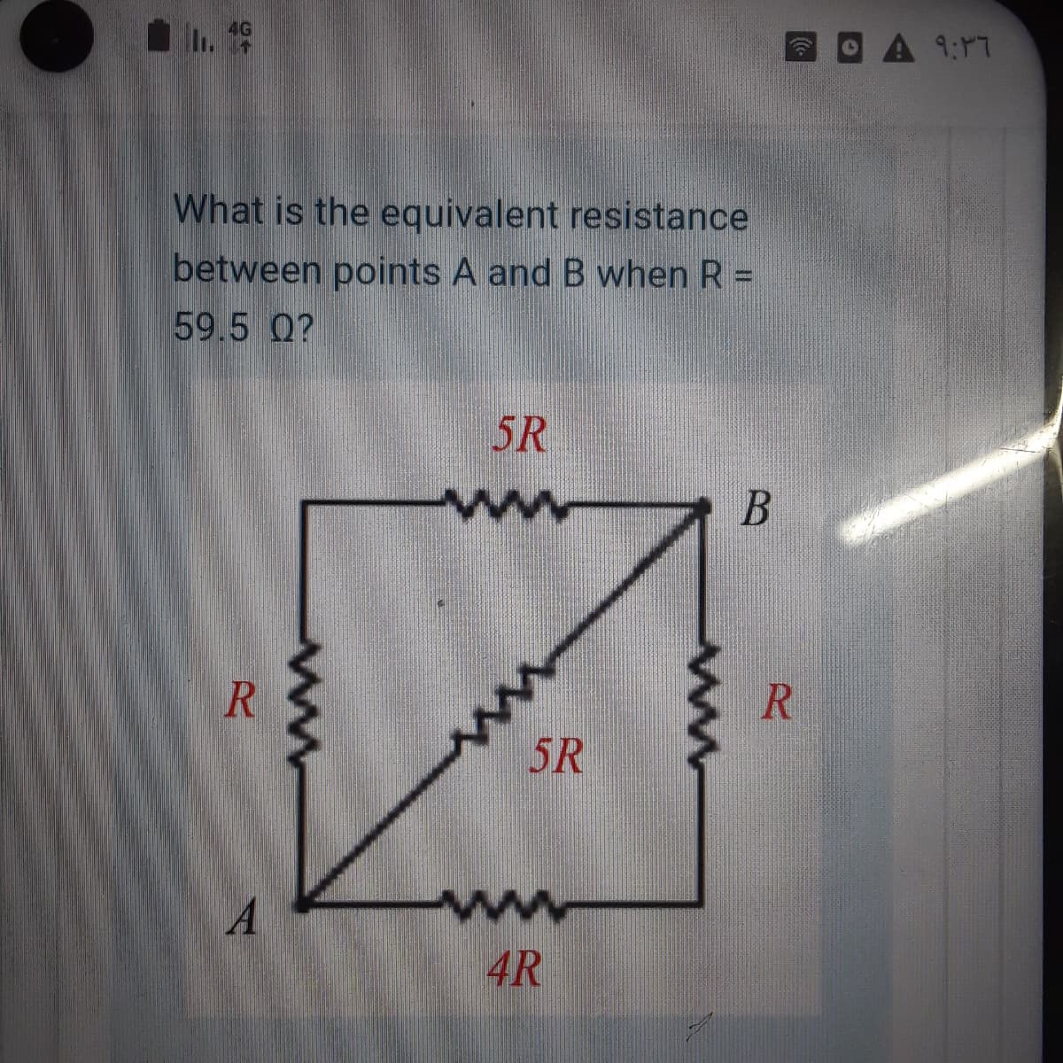 AOA 117
What is the equivalent resistance
between points A and B when R =
59.5 0?
5R
R
R
5R
4R
