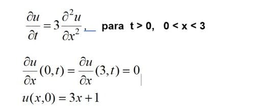 n.
= 3
para t> 0, 0<x < 3
Ôx?
ди
ди
(0,t) =
(3,t) = 0
u(x,0) = 3x +1
