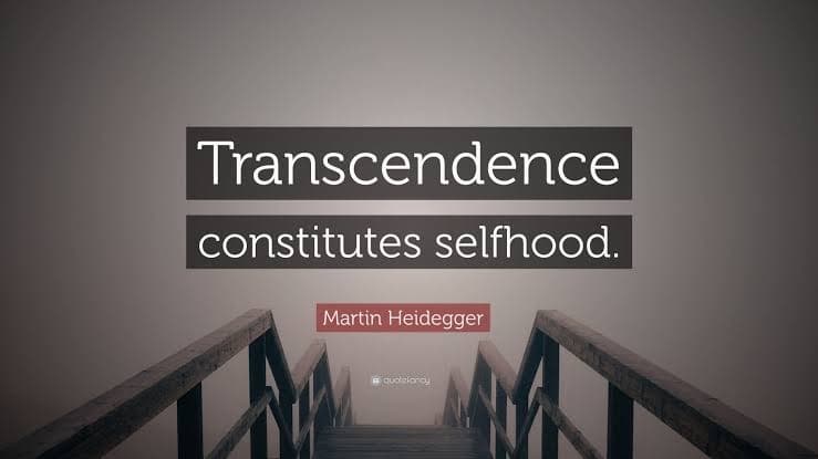 Transcendence
constitutes selfhood.
Martin Heidegger
#quotiefancy