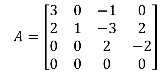 A = =
3 0
0
2 1
00
10 0
-1
-3
2
0
0
2
-2
0