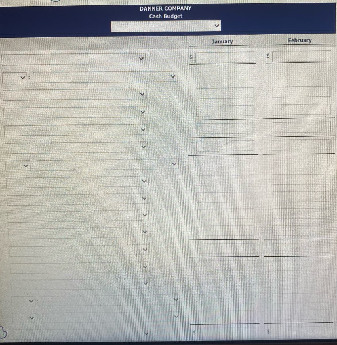 V:
DANNER COMPANY
Cash Budget
$
14
January
$
February