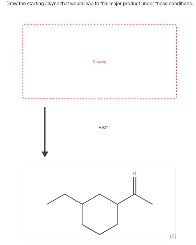 Draw the starting alkyne that would lead to this major product under these conditions.
Į
Drawing
H₂O*