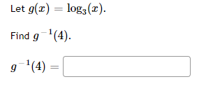 Let g(x) = log, (x).
Find g(4).
g '(4) =
