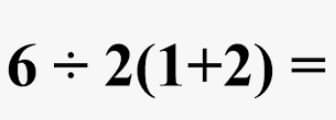 6 ÷ 2(1+2) =
