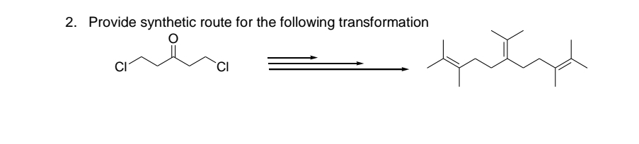2. Provide synthetic route for the following transformation
mia
CI