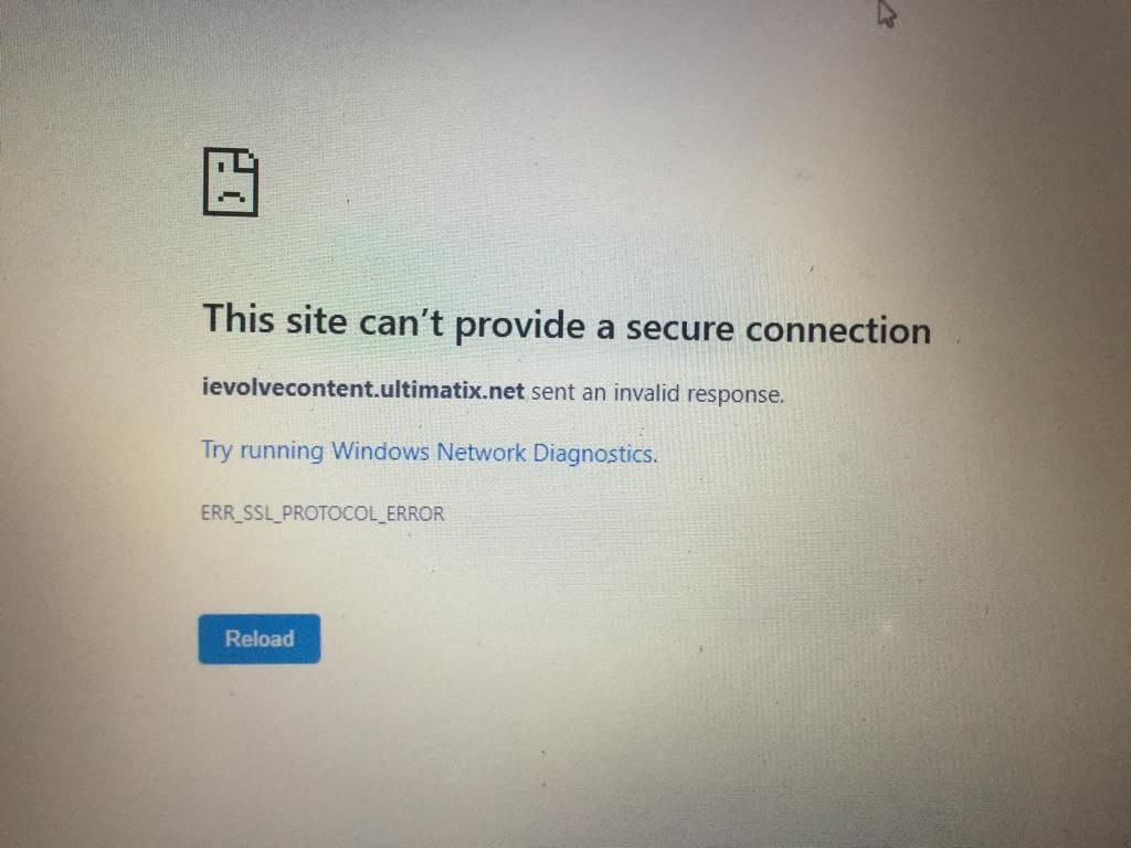 This site can't provide
a secure connection
ievolvecontent.ultimatix.net sent an invalid response.
Try running Windows Network Diagnostics.
ERR_SSL_PROTOCOL_ERROR
Reload
