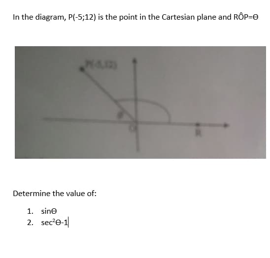 Determine the value of:
1. sine
