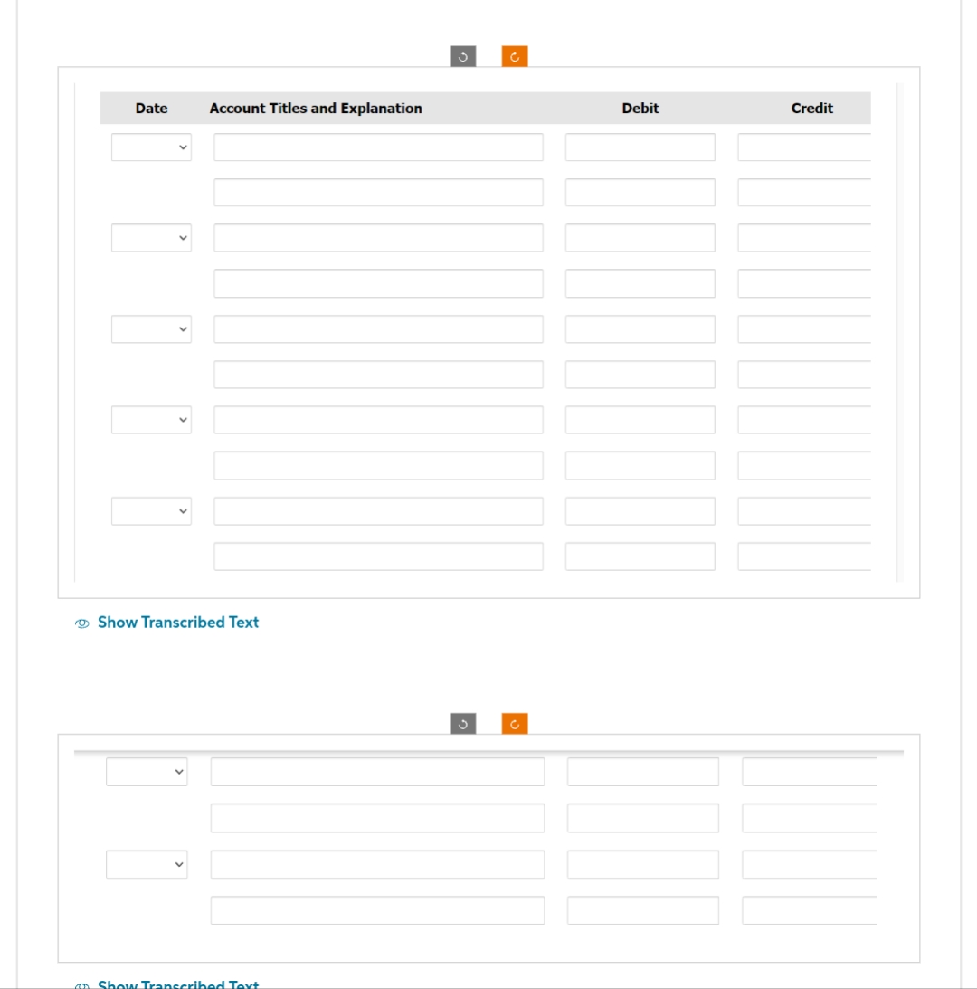 Date
Account Titles and Explanation
Show Transcribed Text
Show Transcribed Text
3
c
Debit
Credit