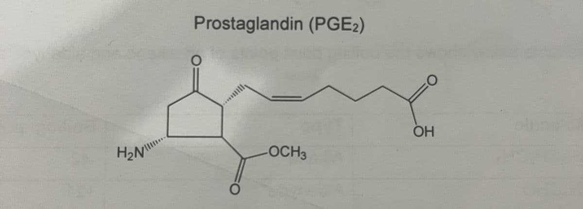 H₂N"
Prostaglandin (PGEz)
OCH3
0
ОН