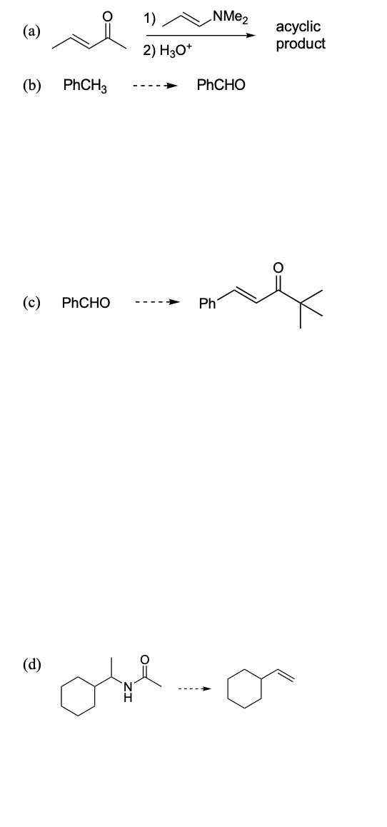 (b) PhCH3
1)
NMe2
2) H3O+
acyclic
product
PhCHO
(c) PhCHO
Ph
(d)
من همه