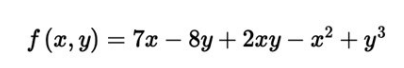 f (x, y) = 7x – 8y+ 2xy – x² + y³
