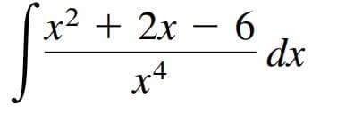 x² + 2x – 6
dx
