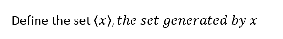 Define the set (x), the set generated by