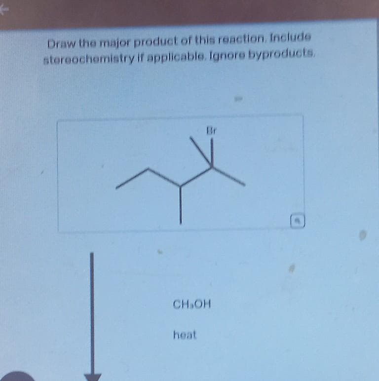 Draw the major product of this reaction. Include
stereochemistry if applicable. Ignore byproducts.
CH₂OH
heat