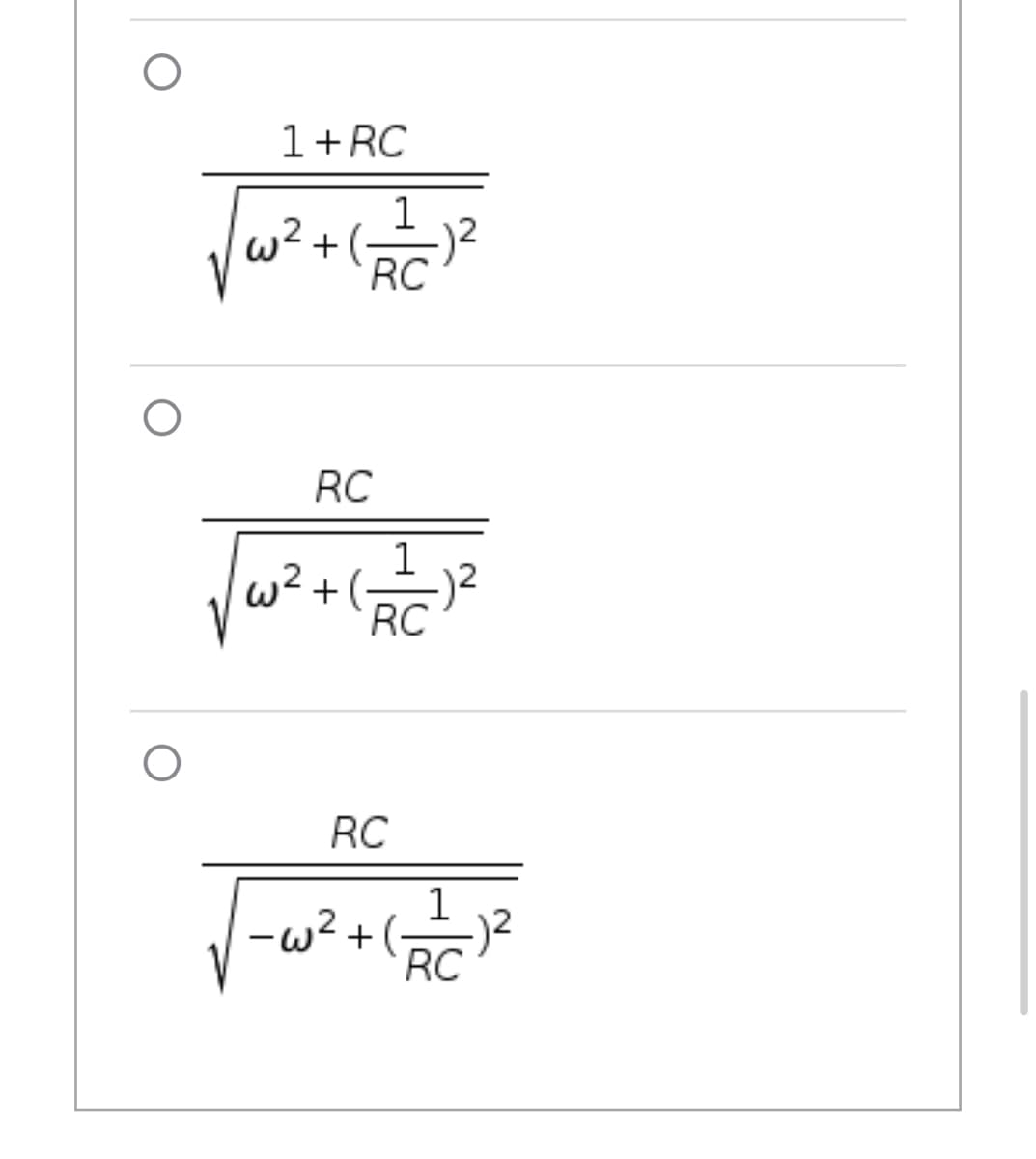1+RC
√√w² + (21/1²
RC
w2
RC
+(
1
RC
RC
-w2
+(
RC