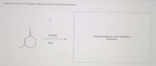 Draw the structure of the organic product(s) formed in the following reaction
CHÍNH.
но
Click and drag to start drawing a
structure.