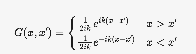-eik(x-a')
2ik
x > x'
e-ik(a-a') x < x'
G(2, a') =
1
2ik

