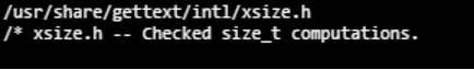 /usr/share/gettext/intl/xsize.h
/* xsize.h -- Checked size_t computations.