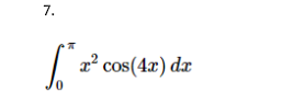 7.
2² cos(4x) dx
