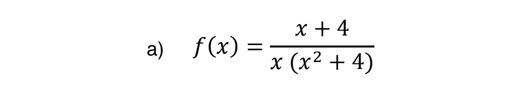 х+4
а) f(x)
x (x2 + 4)
