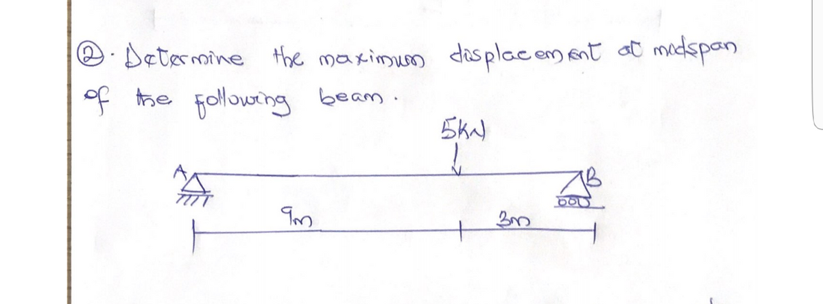 O. Determine the maximum dasplac em ant ot madspan
of the folowing beam.
