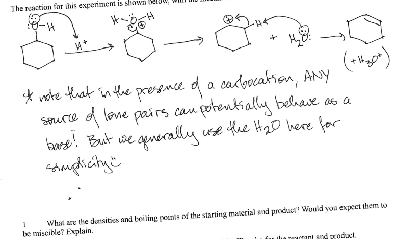 The reaction for this experiment is shown
elow,
ゼーk
He
* vote thhat in the presence d a cadgocation, ANY
potentially behave as a
generally use the Ht2D here for
source e lene pairs cau
base! But we
1 What are the densities and boiling points of the starting material and product? Would you expect them to
be miscible? Explain.
the reactant and product.
