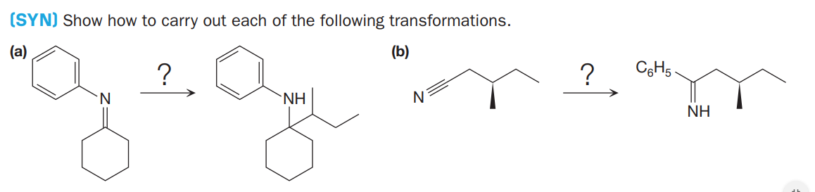 (SYN) Show how to carry out each of the following transformations.
(a)
(b)
?
`NH
NH
