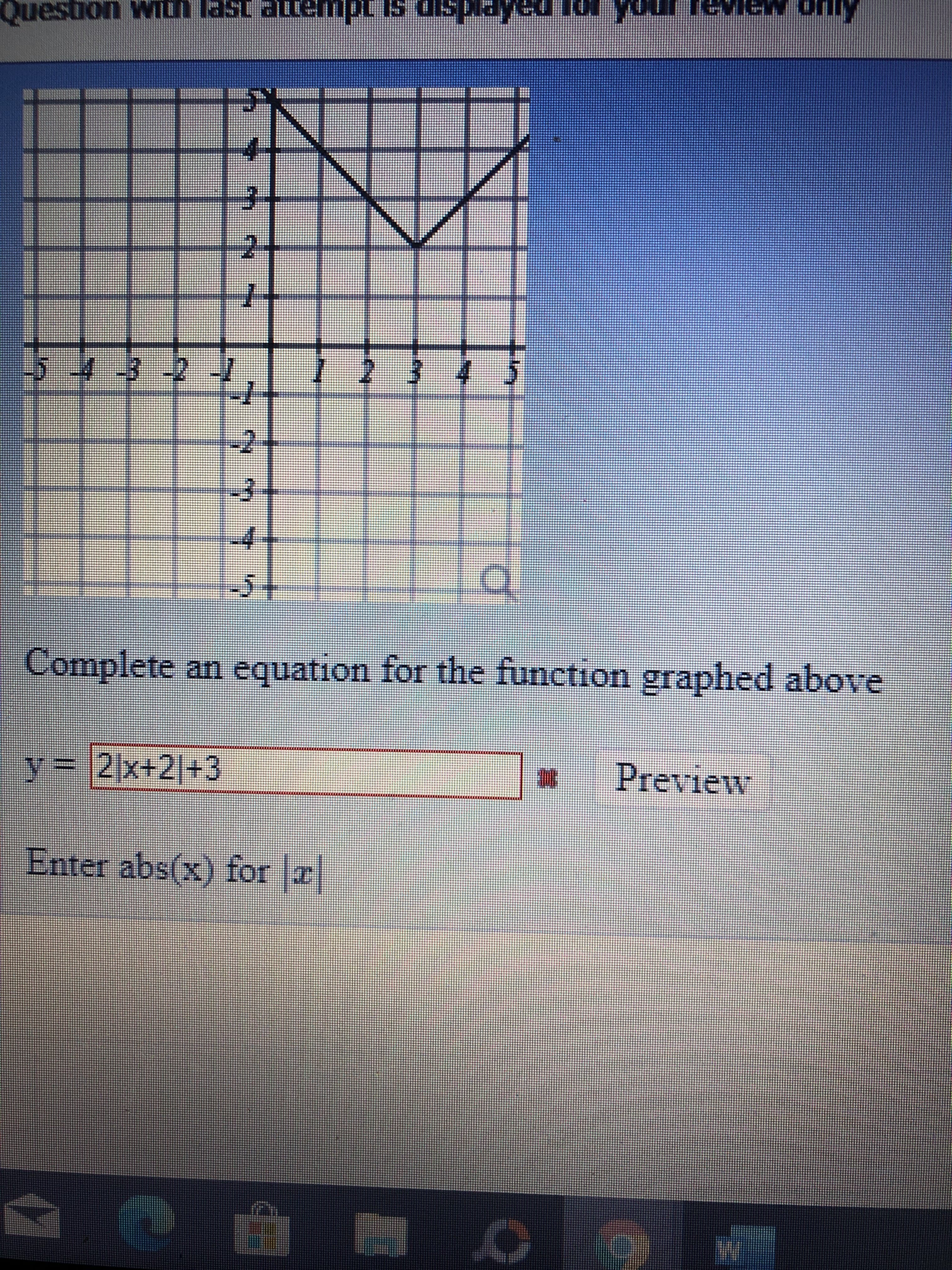 Complete an
equation for the function graphed above
