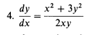 4.
dy
dx
x² + 3y²
2xy