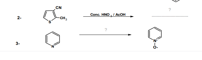 CN
Conc. HNO , / ACOH
2-
-CH3
?
3-
