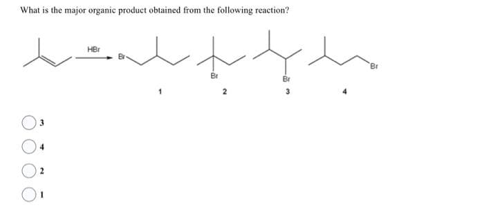 What is the major organic product obtained from the following reaction?
مہار ہا یہا سہالہ مشتار
Br