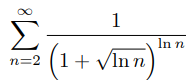 1
Σ
n=2 (1+ VInn
In n
