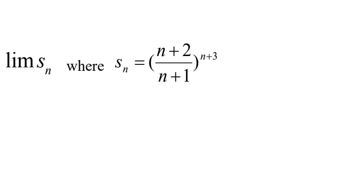 lims where S₁₁ = (¹+2√7 ₁ + 3
n+2,
n
n
n+1