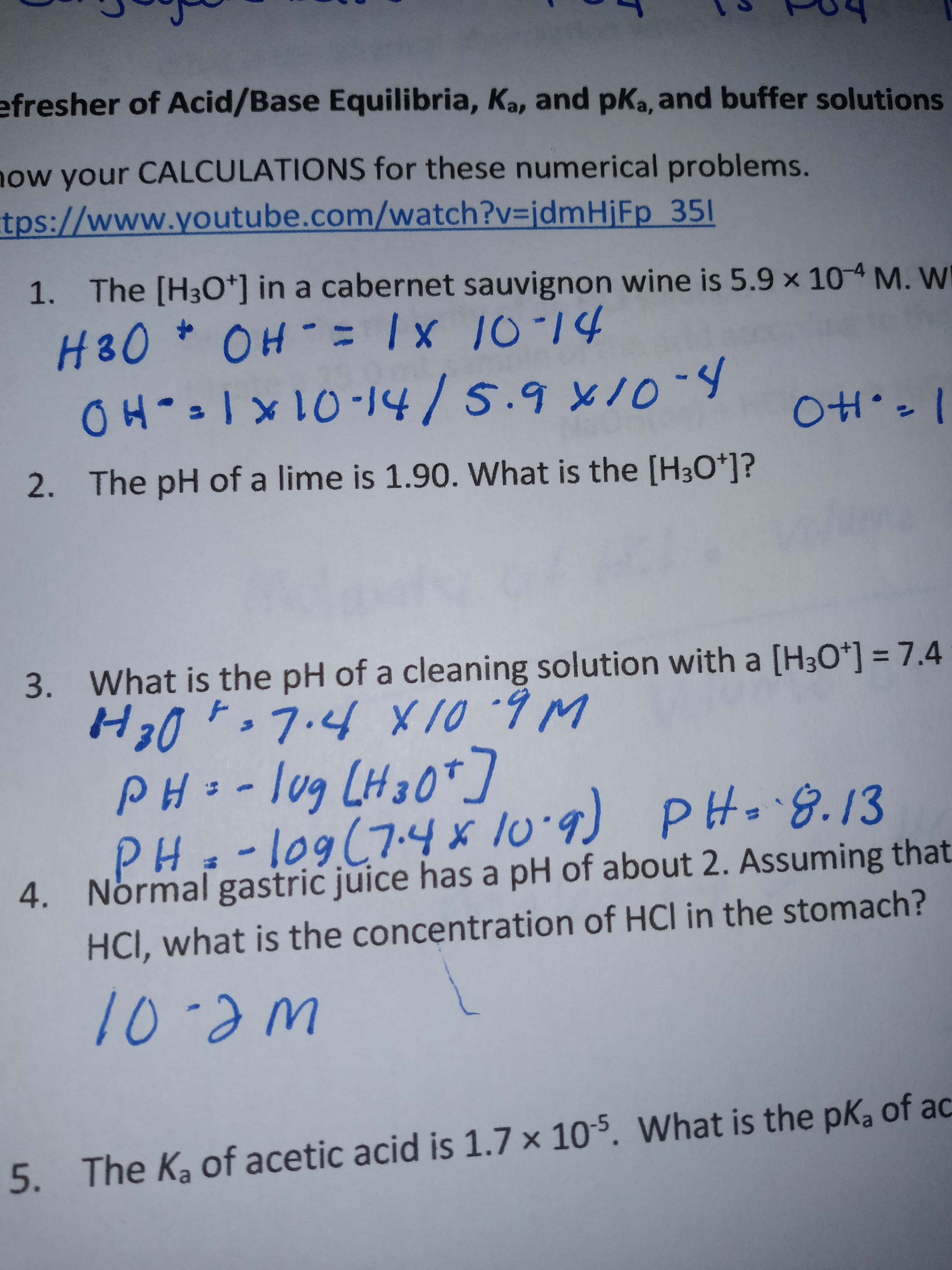 The pH of a lime is 1.90. What is the [H3O*]?
