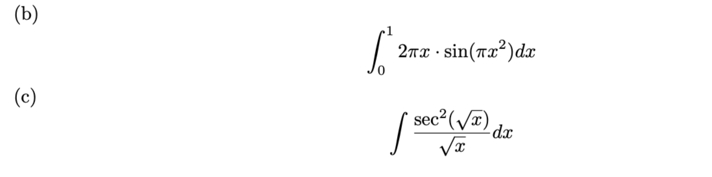 2rx · sin(rx²)dx
sec²(/x)
dx
