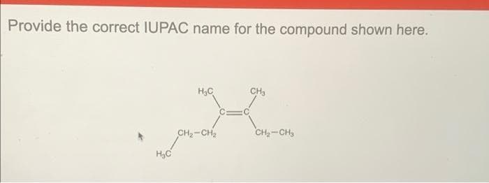 Provide the correct IUPAC name for the compound shown here.
H₂C
H₂C
CH₂-CH₂
CH₂
CH₂-CH₂