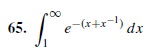 e-(x+x=l)
dx
65.
