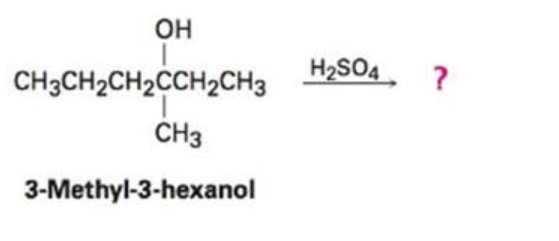Он
H2SO4. ?
CH3CH2CH2CCH2CH3
CH3
3-Methyl-3-hexanol
