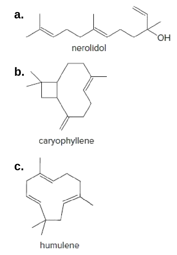 a.
HO.
nerolidol
b.
caryophyllene
C.
humulene
