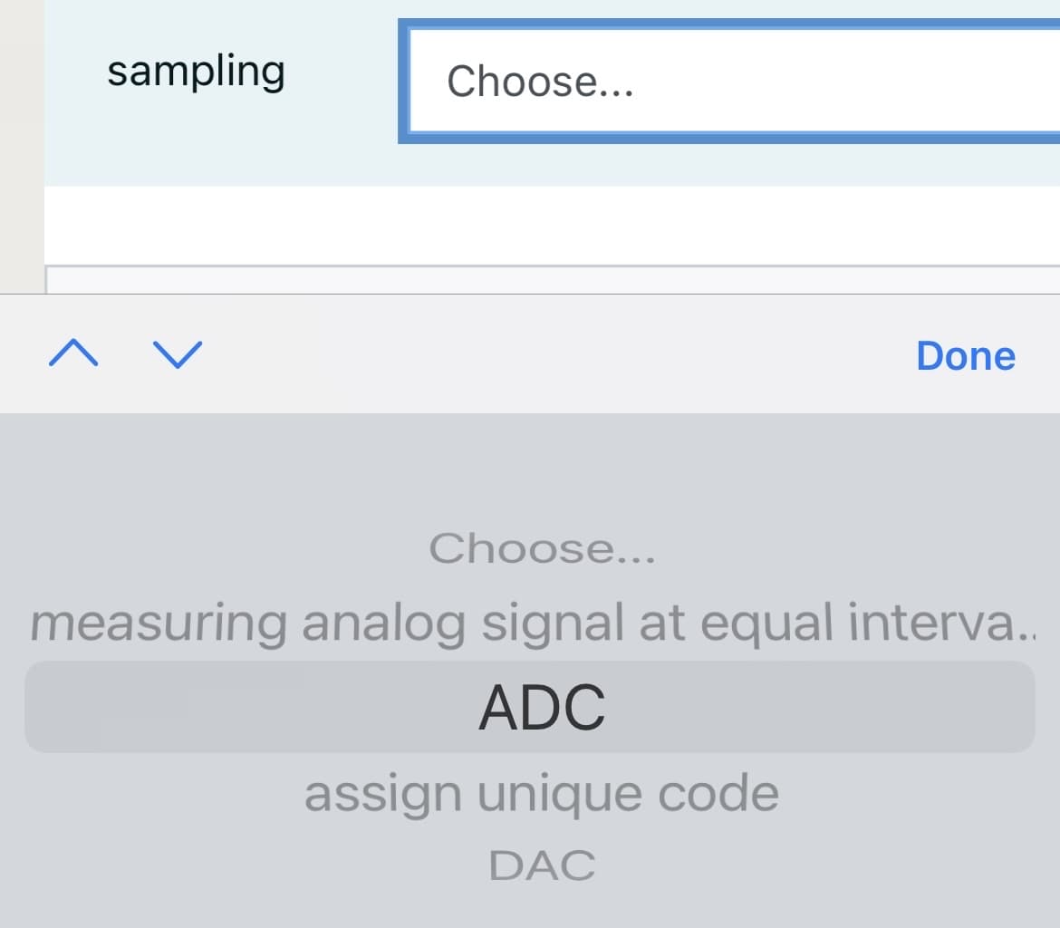 sampling
Choose...
Done
Choose...
measuring analog signal at equal interva..
ADC
assign unique code
DAC
へ
