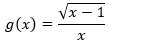 Vx – 1
g(x) =
