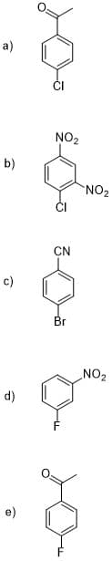 a)
CI
NO2
b)
NO2
CN
c)
Br
ZON
d)
e)
