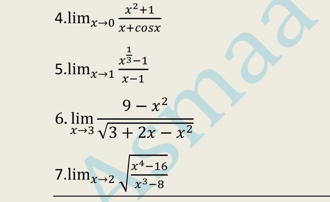 x²+1
4.limx→0
x+cosx
1
х3—1
5.limx→1
х—1
9 — х2
maa
-
6. lim
x→3 V3 + 2x – x²
-
x4-16
7.limx¬2
x3-8
