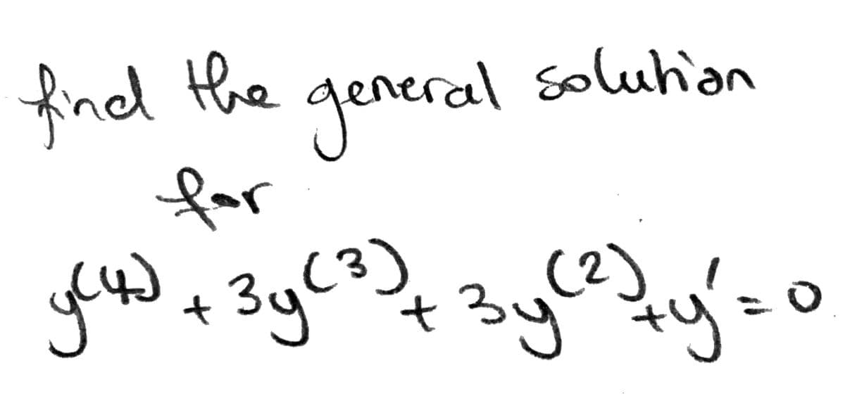 find
Hhe goneral
soluhian
for
gw+3y(3)
+3
.
+
