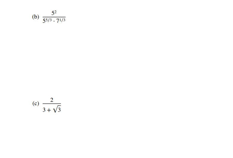 (b)
52
55/3.71/3
(c)
2
3+√√3